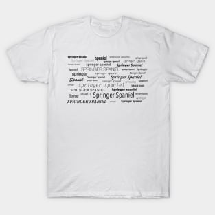 Springer Spaniel Word Cloud T-Shirt